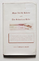 Major Ned Roberts and the Schuetzen Rifle