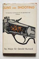 Guns and Shooting: 153 Questions for the Sportsman and Collector