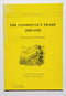 The London Gun Trade, 1850-1920: A Checklist of Tradesmen