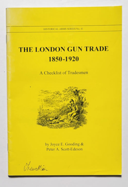 The London Gun Trade, 1850-1920: A Checklist of Tradesmen