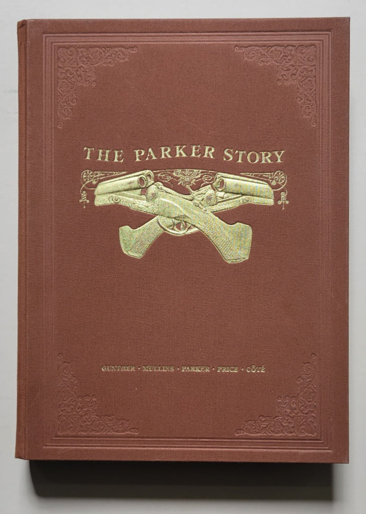 The Parker Story (2 Volume Set)