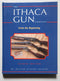 The Ithaca Gun Company from the Beginning