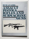 Assault Pistols, Rifles and Submachine Guns