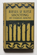 Rifles & Rifle Shooting