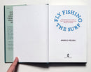 Fly Fishing the Surf: A Comprehensive Guide to Surf and Wade Fishing from Maine to Florida