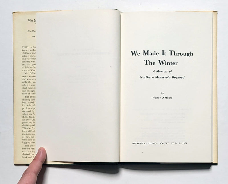 We Made It Through the Winter: A Memoir of a Northern Minnesota Boyhood