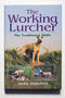 The Working Lurcher: The Traditional Skills