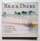 Rice & Ducks: The Surprising Convergence that Saved the Carolina Lowcountry
