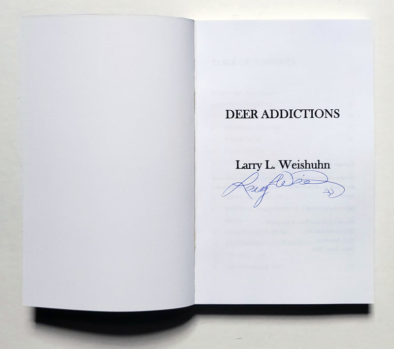 Deer Addictions