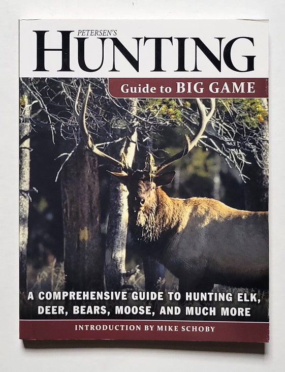 Petersen's Hunting Guide to Big Game