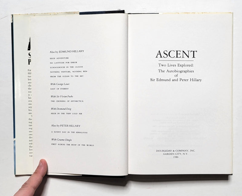 Ascent: Two Lives Explored The Autobiographies of Sir Edmund and Peter Hillary
