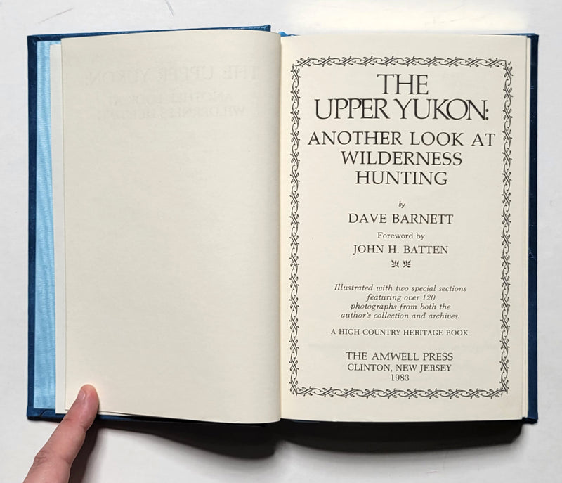 The Upper Yukon: Another Look at Wilderness Hunting