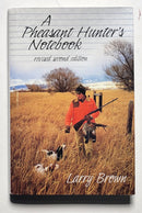 A Pheasant Hunter's Notebook