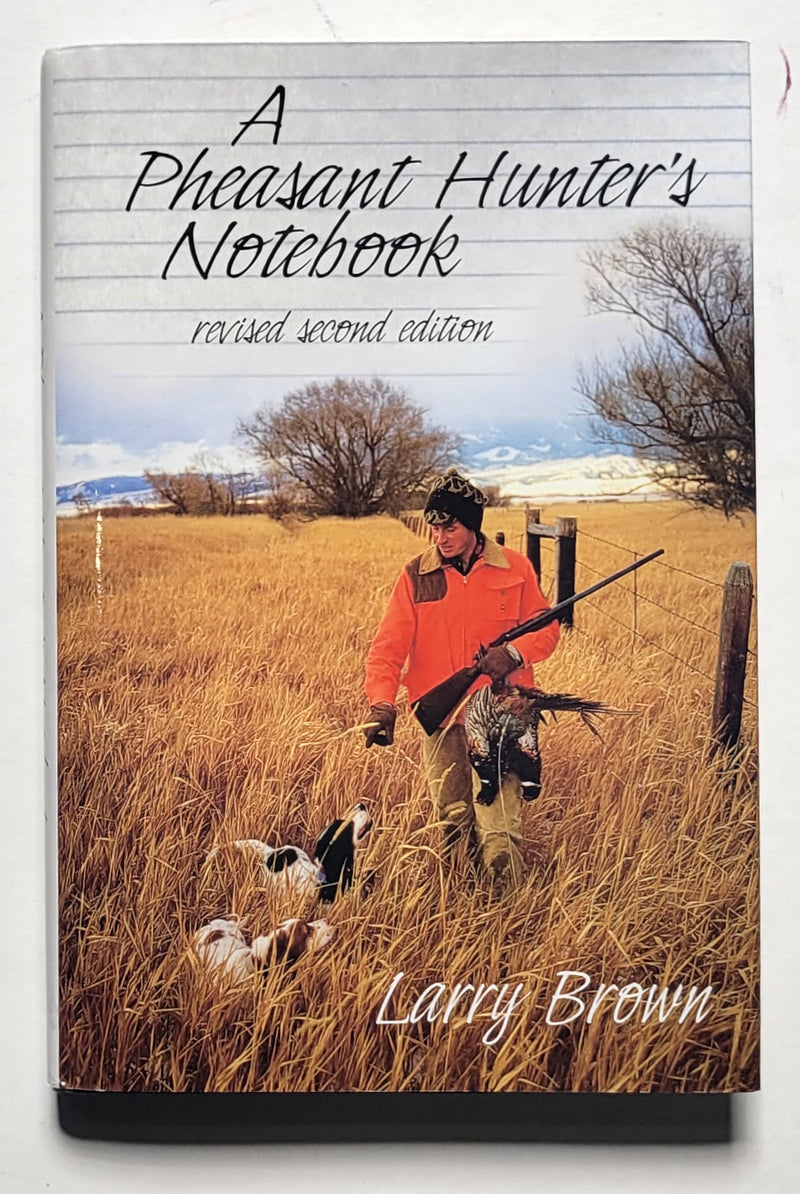 A Pheasant Hunter's Notebook