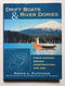 Drift Boats & River Dories: Their History, Design, Construction, and Use
