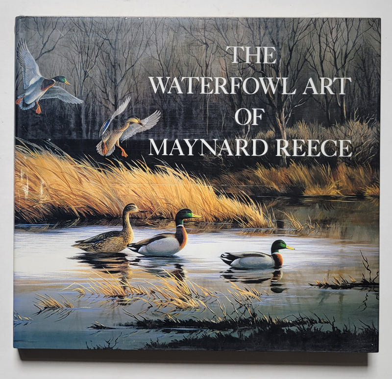 The Waterfowl Art of Maynard Reece