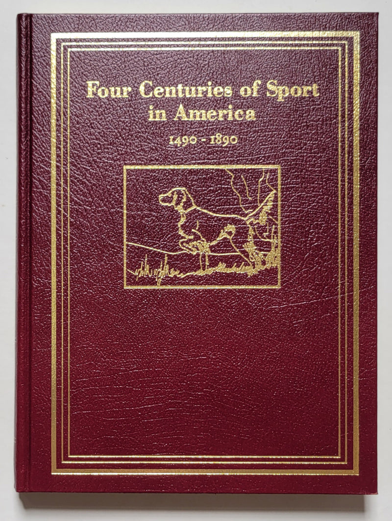 Four Centuries of Sport in America: 1490-1890