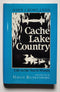 Cache Lake Country: Life in the North Woods