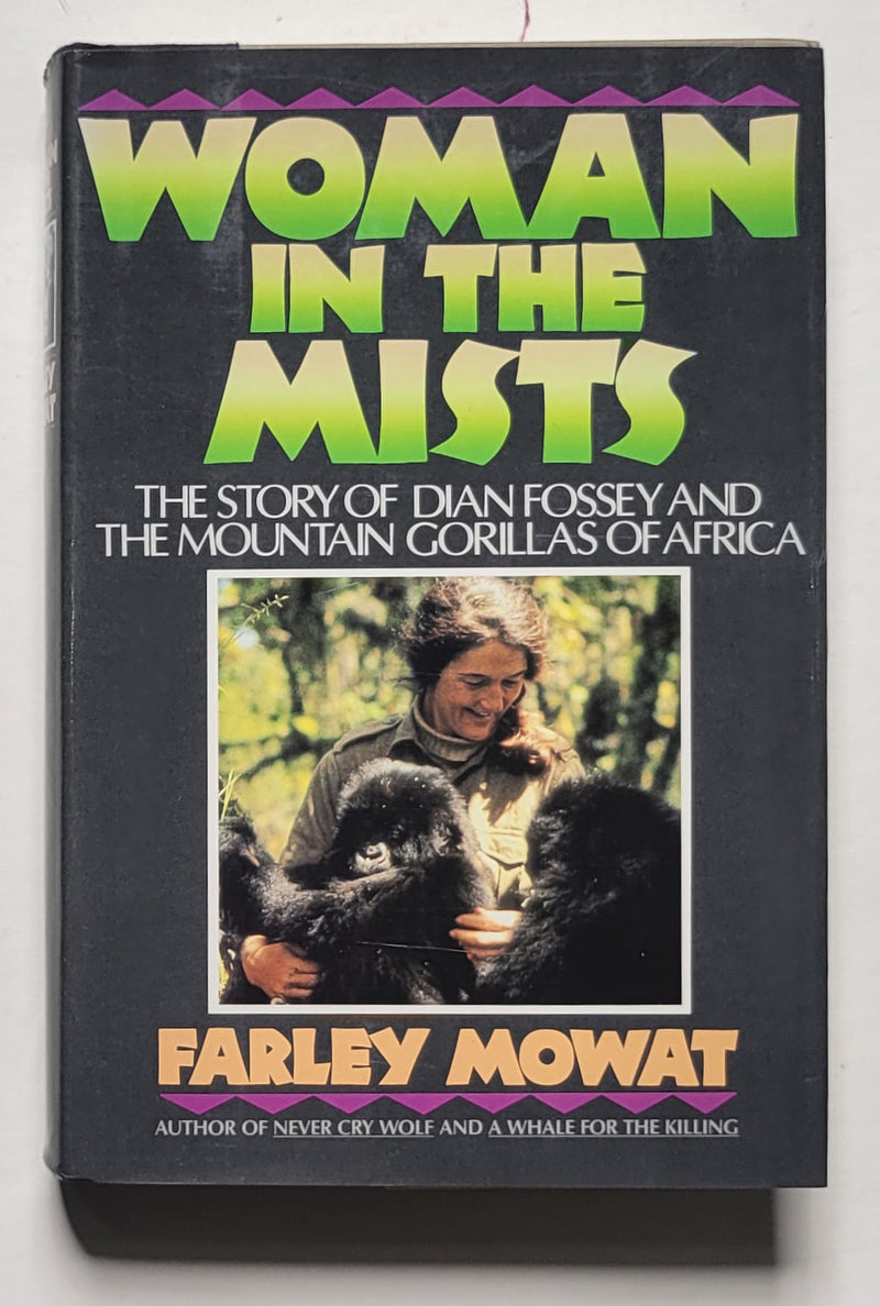 Woman in the Mists: The Story of Dian Fossey and the Mountain Gorillas of Africa