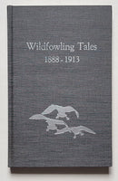 Wildfowling Tales 1888-1913