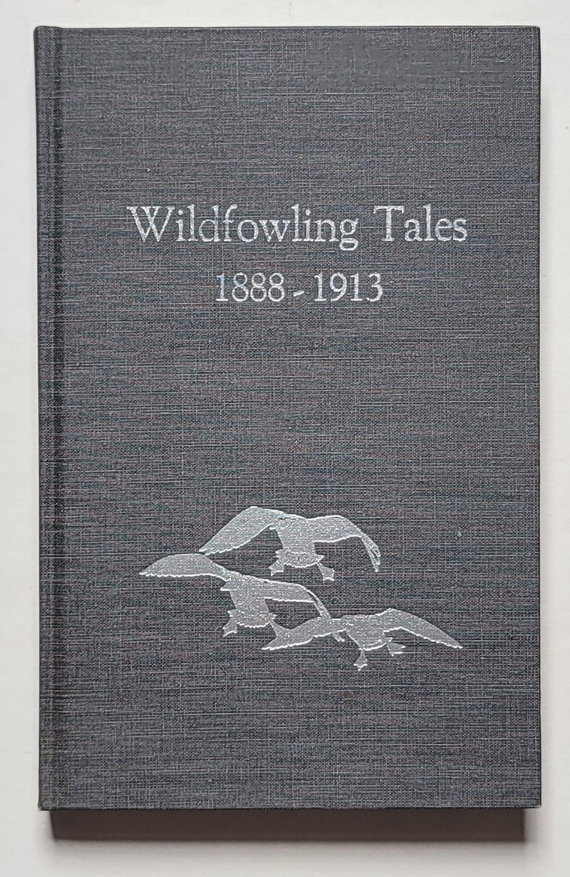 Wildfowling Tales 1888-1913