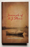 Journals of A. J. Stone: Expeditions to Arctic and Subarctic America