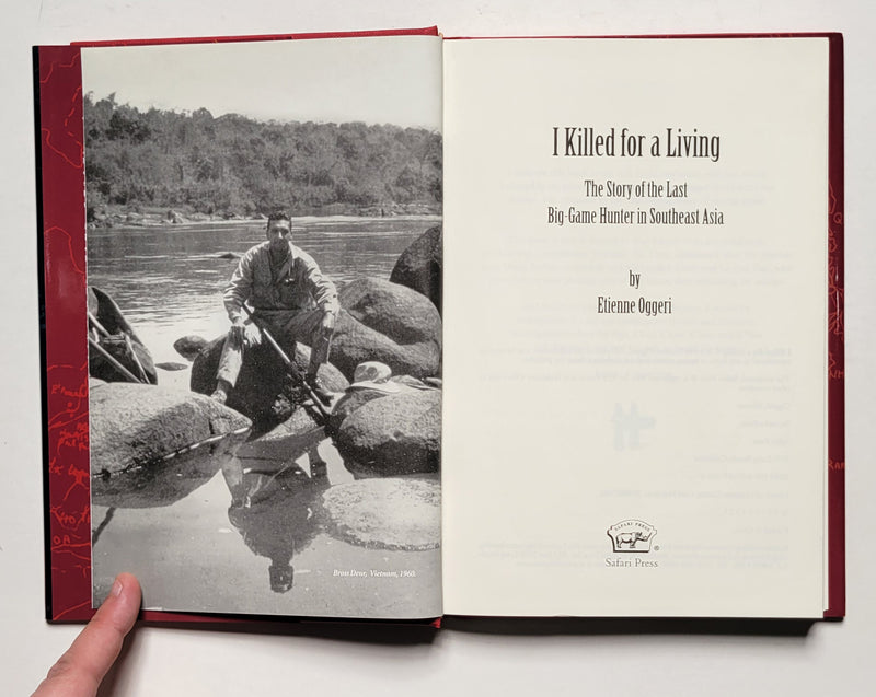 I Killed for a Living: The Story of the Last Big-Game Hunter in Southeast Asia