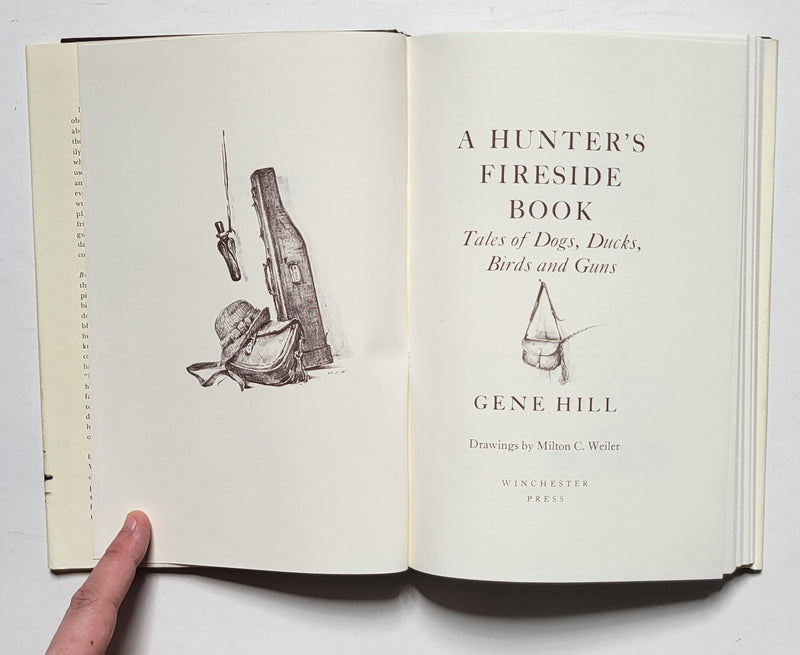 A Hunter’s Fireside Book: Tales of Dogs, Ducks, Birds & Guns