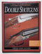 Double Shotguns