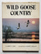 Wild Goose Country