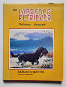 The Labrador Retriever: The History . . . the People