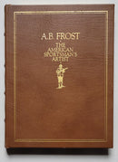 A. B. Frost: The American Sportsman’s Artist