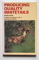 Producing Quality Whitetails Revised Edition