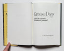 Grouse Dogs: A Professional Trainer's Journal