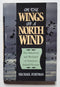 On the Wings of a North Wind: The Waterfowl and Wetlands of America's Inland Flyways