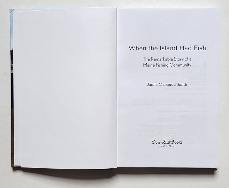 When the Island Had Fish: The Remarkable Story of a Maine Fishing Community