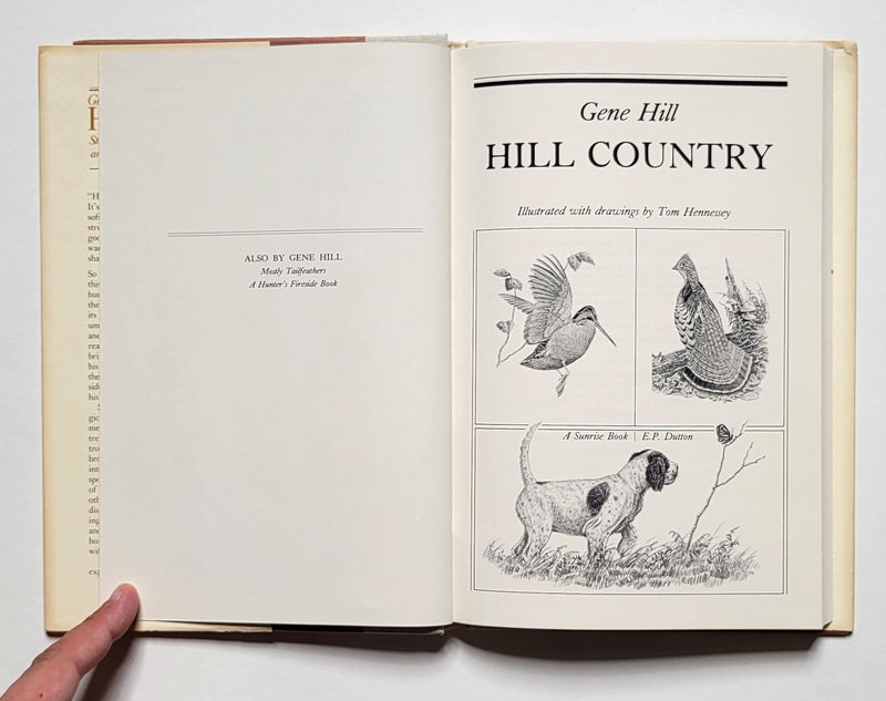 Hill Country: Stories about Hunting and Fishing and Dogs and Guns and Such