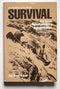 Survival: 23 True Sportsmen's Adventures
