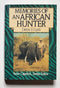 Memories of an African Hunter