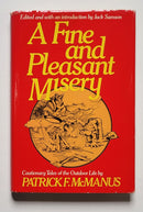 A Fine and Pleasant Misery
