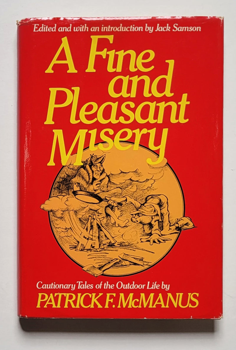 A Fine and Pleasant Misery