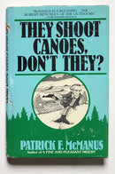 They Shoot Canoes, Don't They?