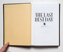 The Last Best Day: A Trout Fisher's Perspective Deluxe