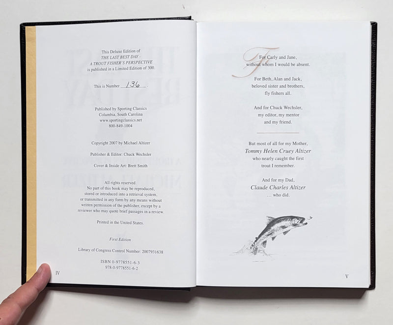 The Last Best Day: A Trout Fisher's Perspective Deluxe