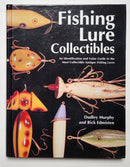Fishing Lure Collectibles: An Identification and Value Guide to the Most Collectible Antique Fishing Lures