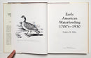 Early American Waterfowling, 1700’s-1930