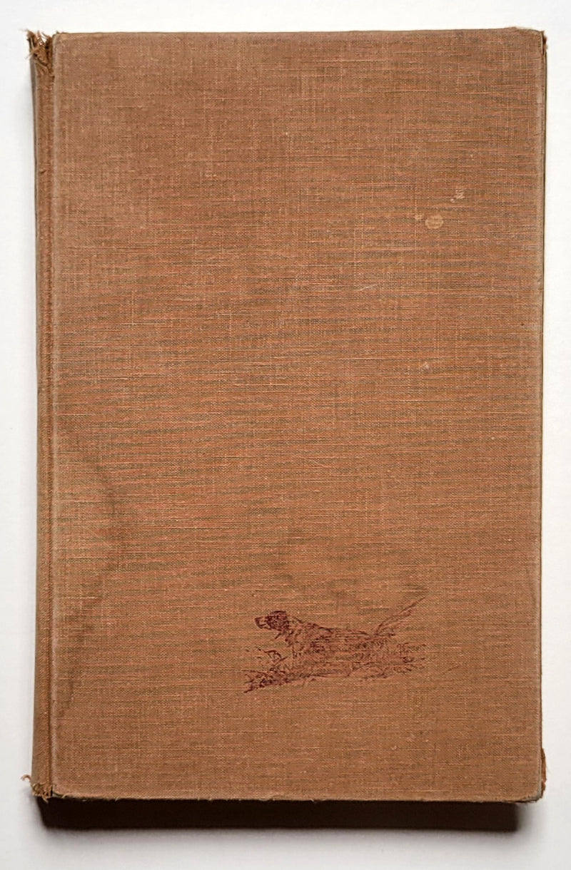 A Hunter’s Fireside Book: Tales of Dogs, Ducks, Birds, & Guns