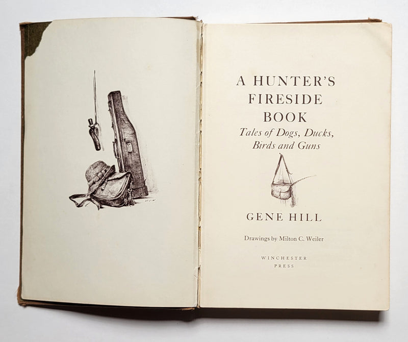 A Hunter’s Fireside Book: Tales of Dogs, Ducks, Birds, & Guns
