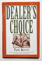 Dealer's Choice
