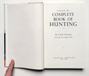 Complete Book of Hunting and Complete Book of Fresh Water Fishing